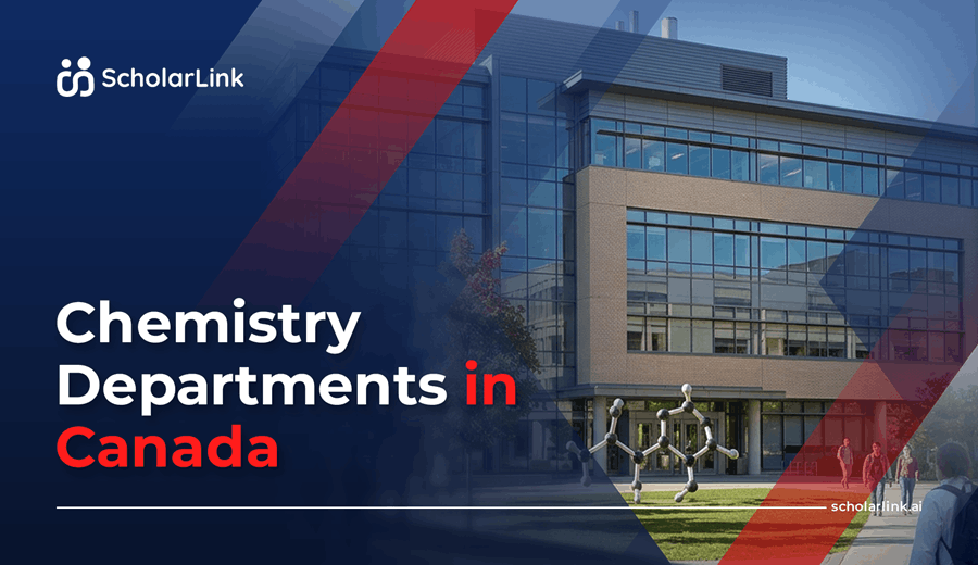 Chemistry Departments in Canada: Best Chemistry Departments & Research Programs
